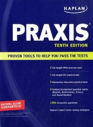 Kaplan PRAXIS 2009 Edition by Kaplan