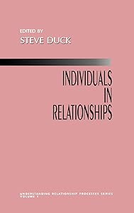 Individuals in Relationships (Understanding Relationship Processes series)
