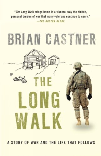 The Long Walk: A Story of War and the Life That Follows by Brian Castner