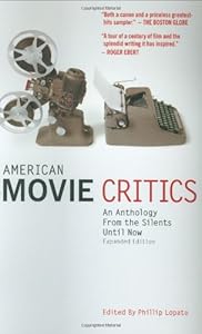 American Movie Critics: From Silents Until Now