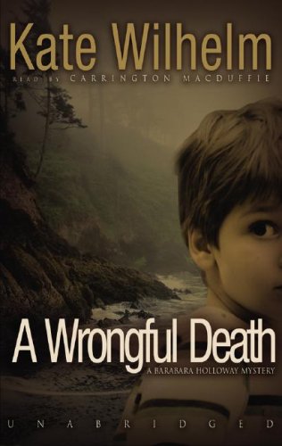 A Wrongful Death: A Barbara Holloway Novel (Barbara Holloway Novels) by Kate Wilhelm