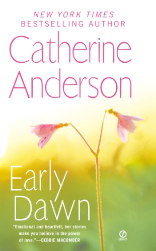 Early Dawn (Kendrick/Coulter) by Catherine Anderson