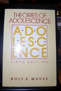 Theories of adolescence by Rolf E. Muuss