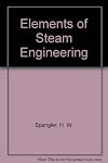 Elements of Steam Engineering