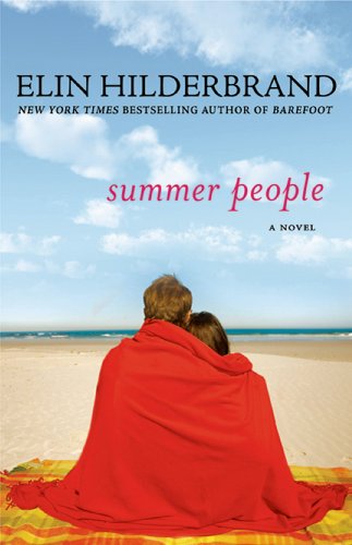 Summer People: A Novel by Elin Hilderbrand