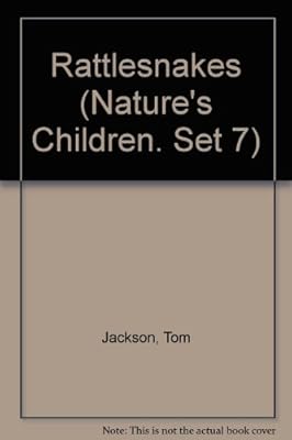 Rattlesnakes (Nature's Children. Set 7)