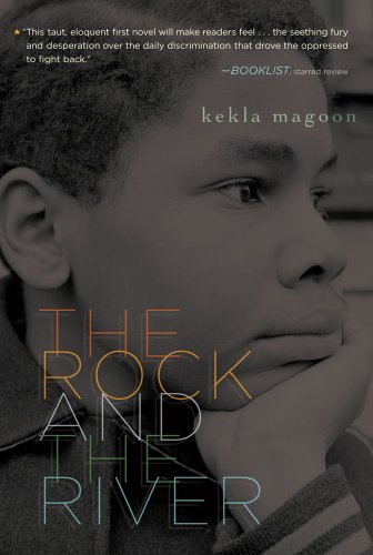 The Rock and the River by Kekla Magoon