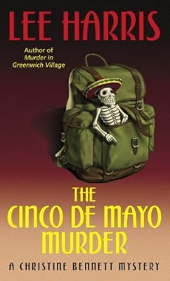 The Cinco de Mayo Murder: A Christine Bennett Mystery