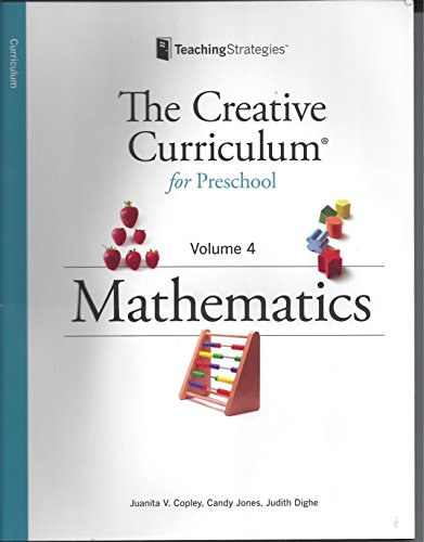 The Creative Curriculum for Preschool, Vol. 4: Mathematics
