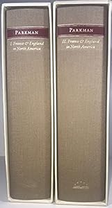 France and England in North America Volume 1: Pioneers of France in the New World, The Jesuits in North America in the Seventeenth Century, La Salle ... Rýýgime in Canada (The Library of America) by Francis Parkman