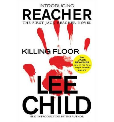 Killing floor by Lee Child