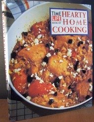 The Time-Life Book of Hearty Home Cooking by Time-Life Books