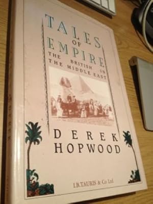 Tales of Empire: British in the Middle East