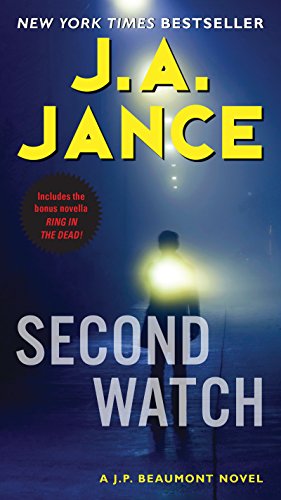 Second Watch: A J. P. Beaumont Novel by J. A. Jance