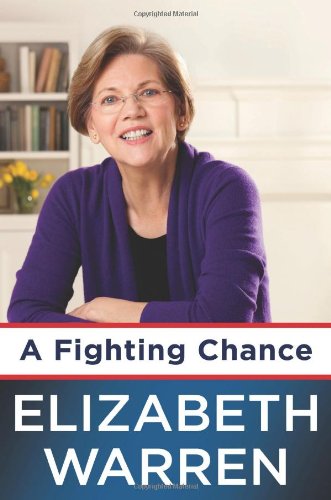 A Fighting Chance by Elizabeth Warren