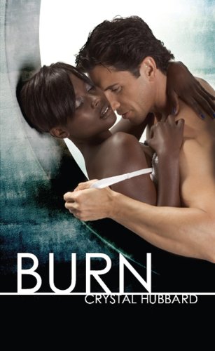 Burn by Crystal Hubbard