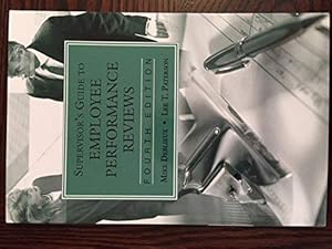 Supervisor's Guide to Employee Performance Reviews by Mike Deblieux