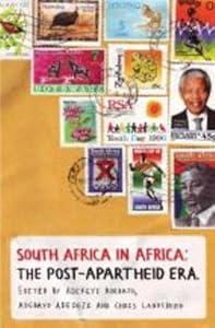 South Africa in Africa: The Post-Apartheid Era