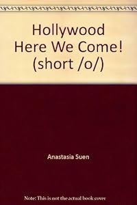 Hollywood Here We Come!