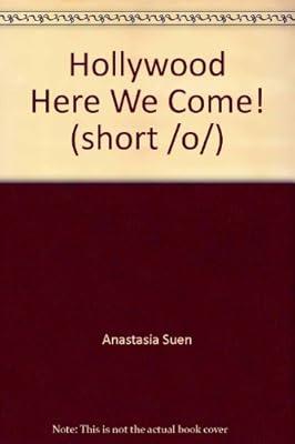 Hollywood Here We Come!