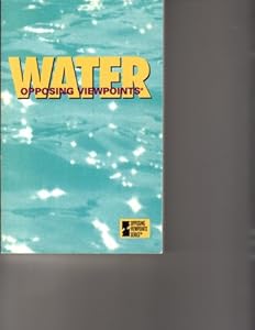 Water: Opposing Viewpoints