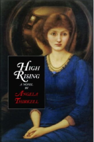 High Rising (Angela Thirkell Barsetshire Series) by Angela Thirkell