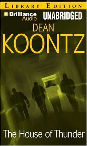The House of Thunder by Dean Koontz