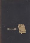 The Faith: Once for All Delivered Unto the Saints