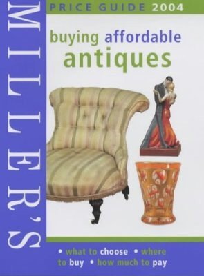 Price Guide, Buying Affordable Antiques by Anonymous