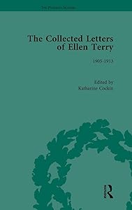 The Collected Letters of Ellen Terry, Volume 5 (The Pickering Masters)