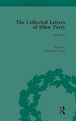 The Collected Letters of Ellen Terry, Volume 5 (The Pickering Masters)