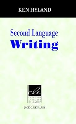Second Language Writing (Cambridge Language Education)