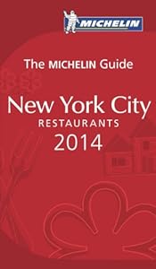 MICHELIN Guide New York City 2014: Restaurants &amp; Hotels