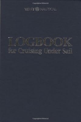 Logbook for Cruising Under Sail by John Mellor (17-Apr-2009) Hardcover