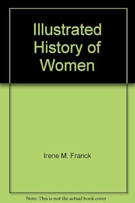 Illustrated History of Women