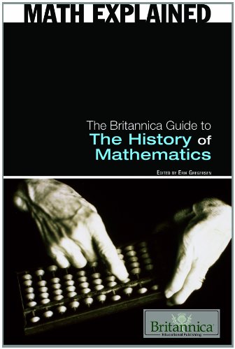 The Britannica Guide to the History of Mathematics by Erik Gregersen  (Editor)