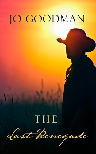 The Last Renegade by Jo Goodman