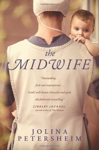The Midwife by Jolina Petersheim