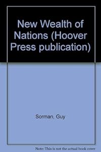 The new wealth of nations (Hoover Press publication) by Guy Sorman
