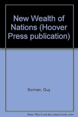 The new wealth of nations (Hoover Press publication)