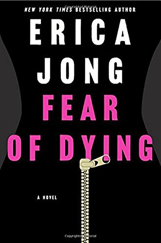Fear of Dying by Erica Jong