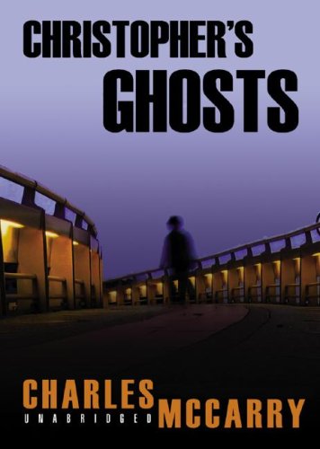 Christopher's Ghost: A Paul Christopher Novel (Paul Christopher Novels) by Charles McCarry