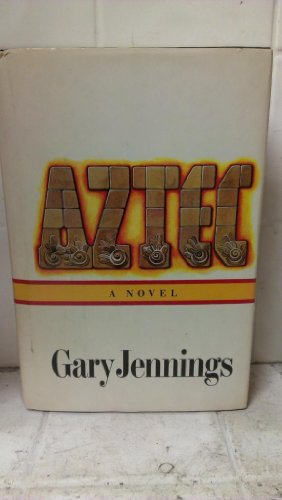 Aztec by Gary Jennings