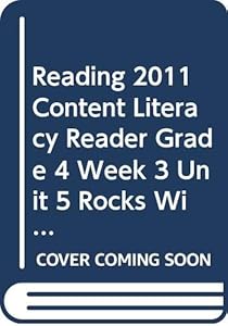 READING 2011 CONTENT LITERACY READER GRADE 4 WEEK 3 UNIT 5 ROCKS WIND AND WATER