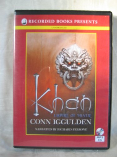 Khan Empire of Silver by Conn Iggulden