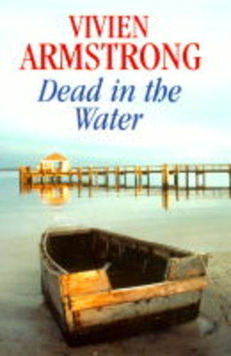 Dead in the Water by Vivien Armstrong