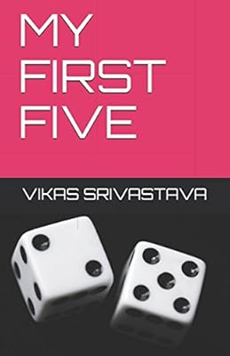 MY FIRST FIVE
