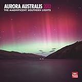 (12x12) Aurora Australis - The Magnificent Southern Lights - 2013 Wall Calendar