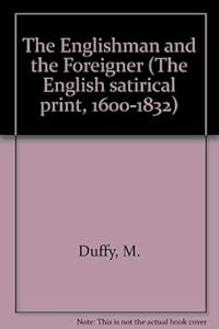 The Englishman and the Foreigner (English Satirical Print, 1600-1832)