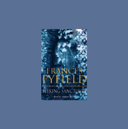 Seeking Sanctuary by Frances Fyfield